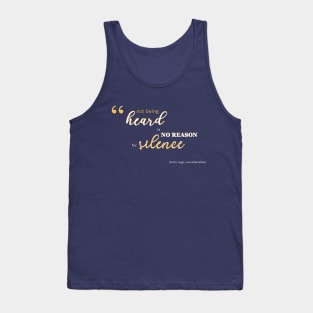 No Reason for Silence - Les Miserables Quote Tank Top